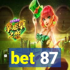 bet 87